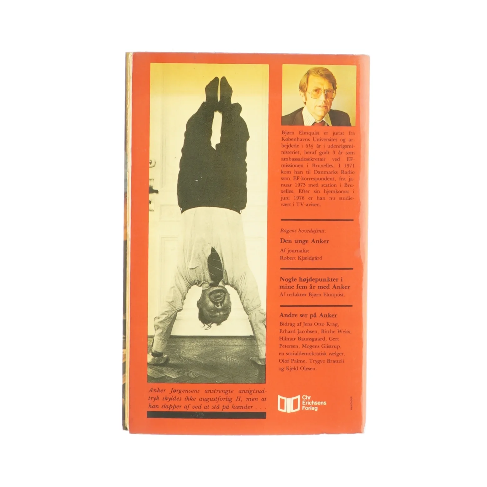 Fem år med Anker af Bjørn Elmquist (Bog)