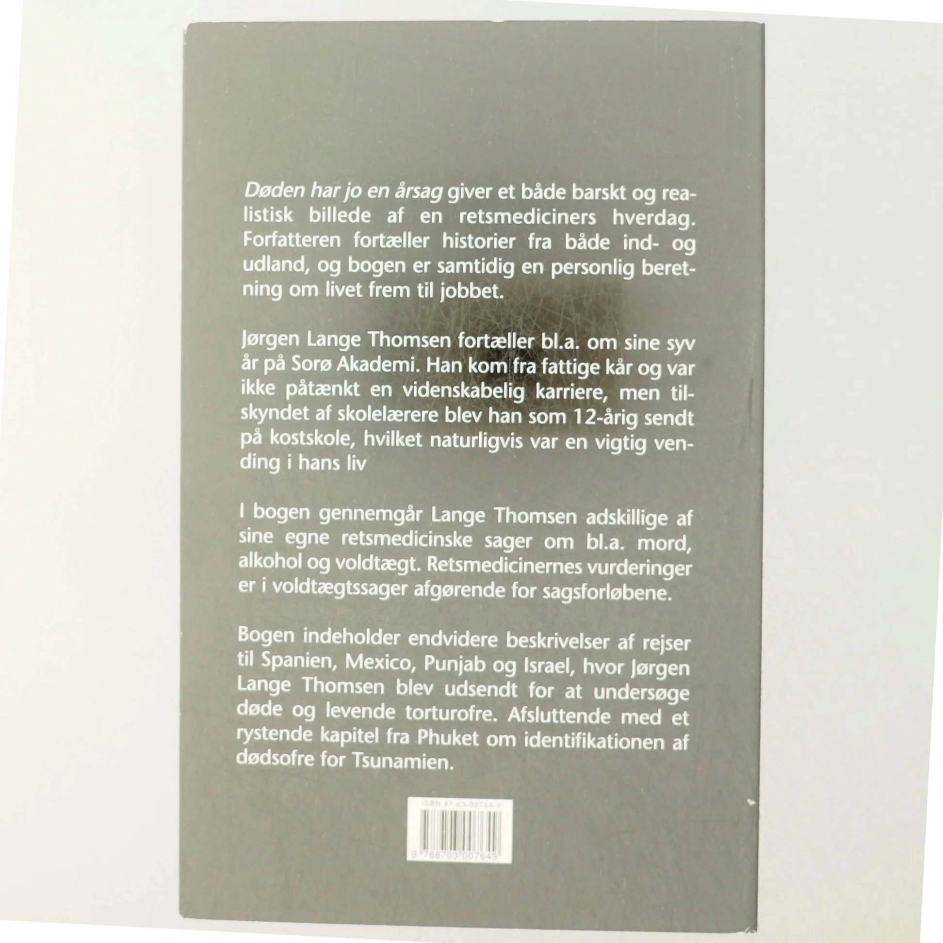 Døden har jo en årsag : retsmedicinske fortællinger af Jørgen Lange Thomsen (Bog)