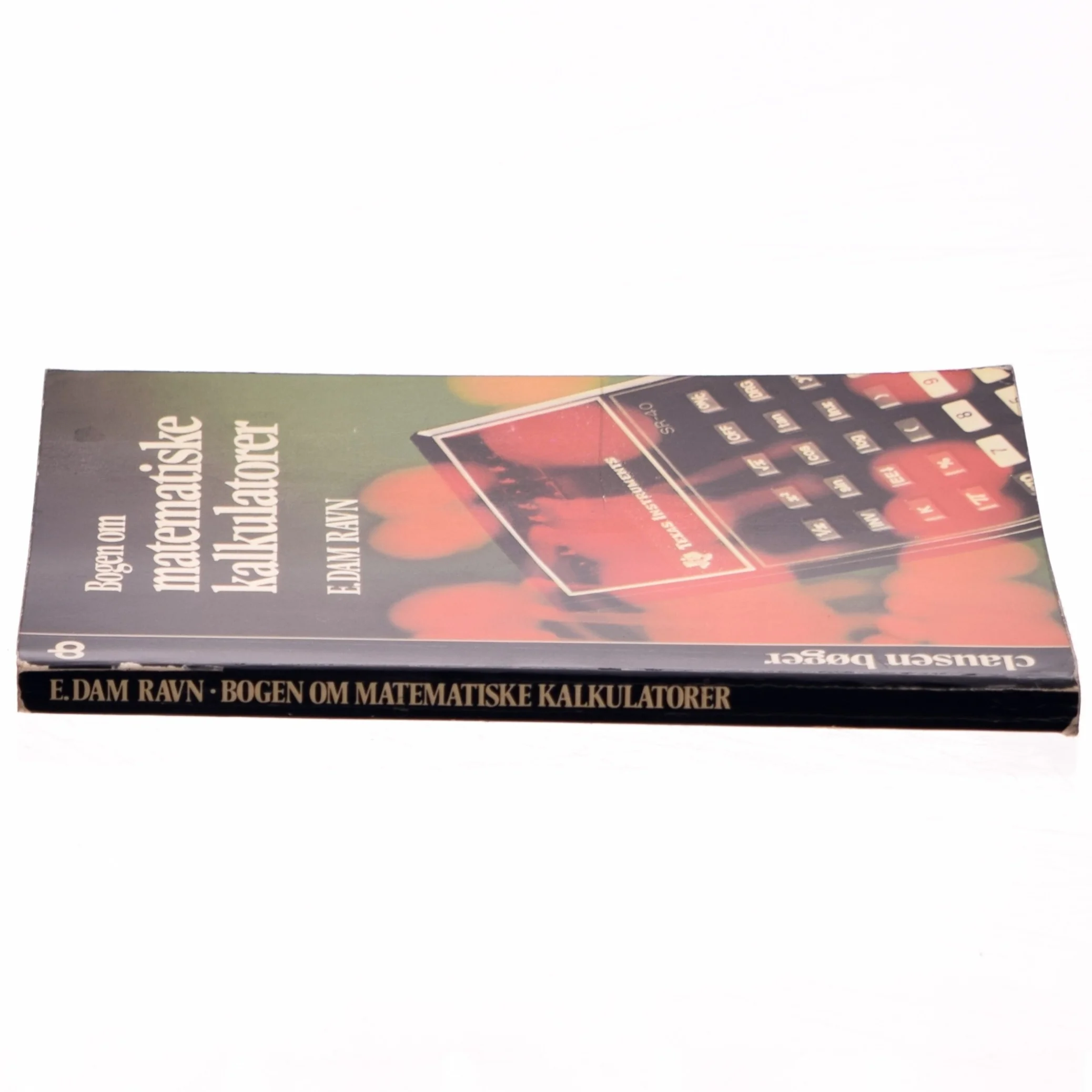 Bogen om matematiske kalkulatoner, E.Dam Ravn