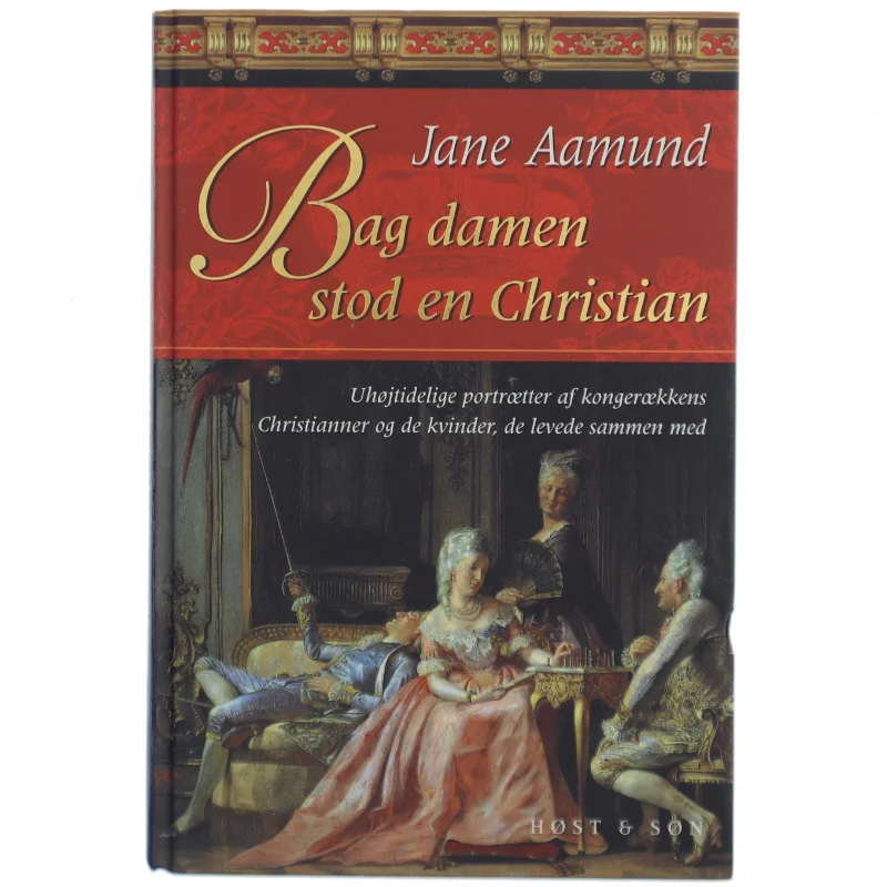 Bag damen stod en Christian af Jane Aamund (Bog)