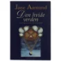 Den hvide verden af Jane Aamund (Bog) fra Høst & Søn
