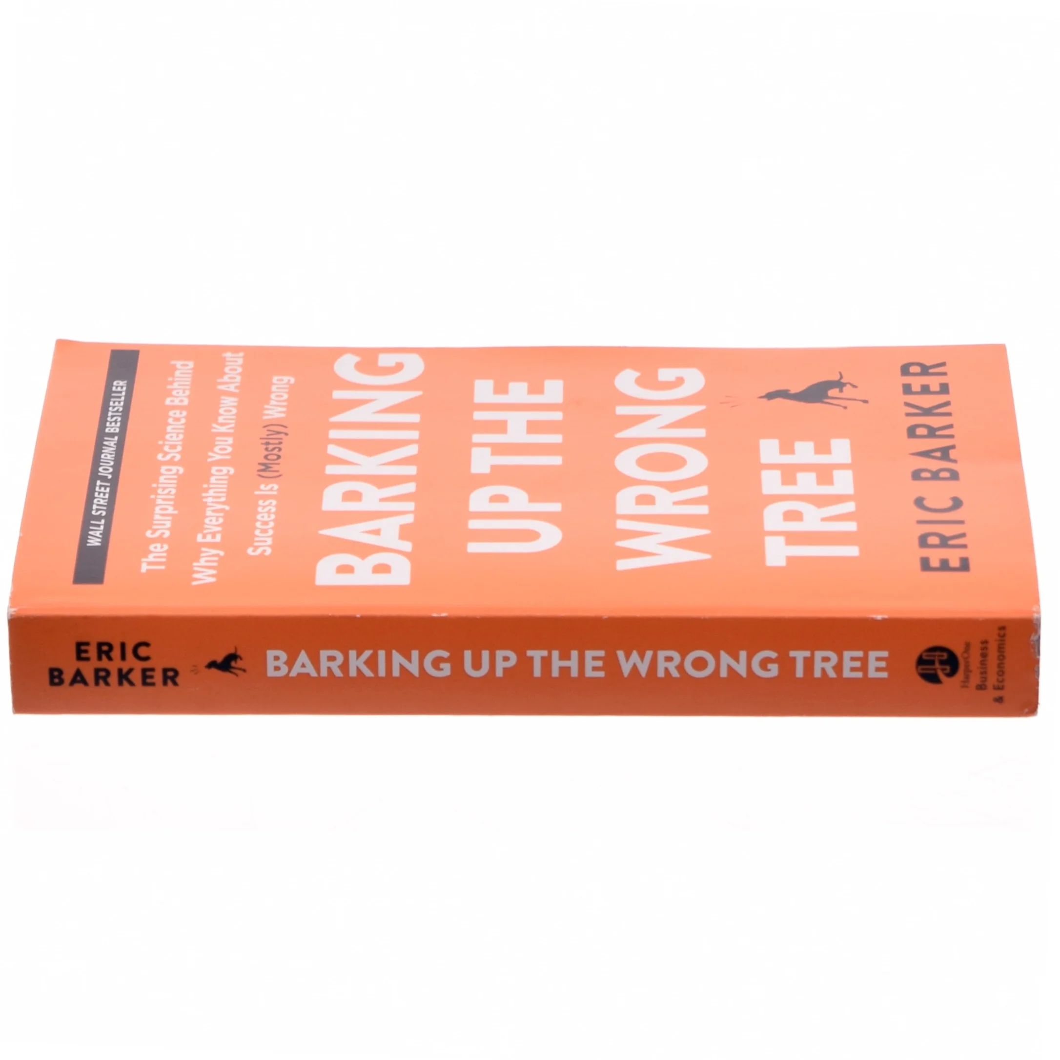 Barking Up the Wrong Tree af Eric Barker (Bog)