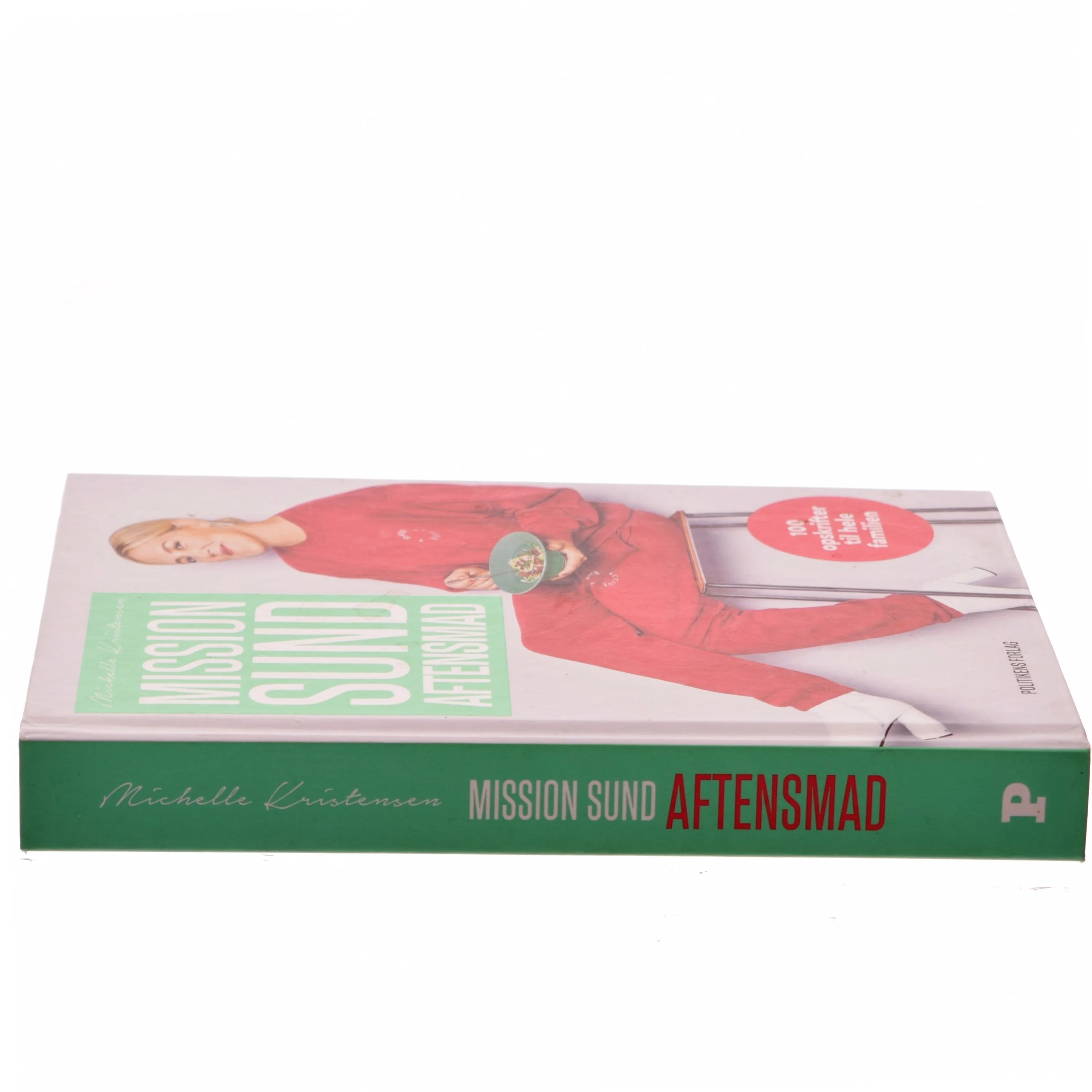 Mission sund aftensmad : 100 opskrifter til hele familien af Michelle Kristensen (Bog)