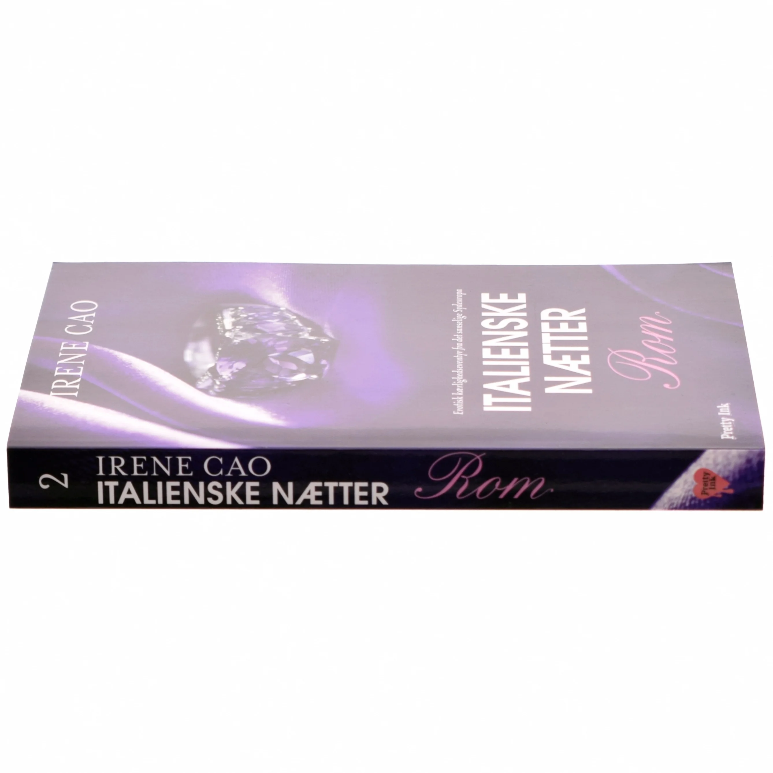 Italienske nætter. Bind 2, Rom af Irene Cao (f. 1979) (Bog)