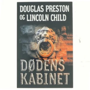 Dødens kabinet af Douglas Preston, Lincoln Child (Bog)
