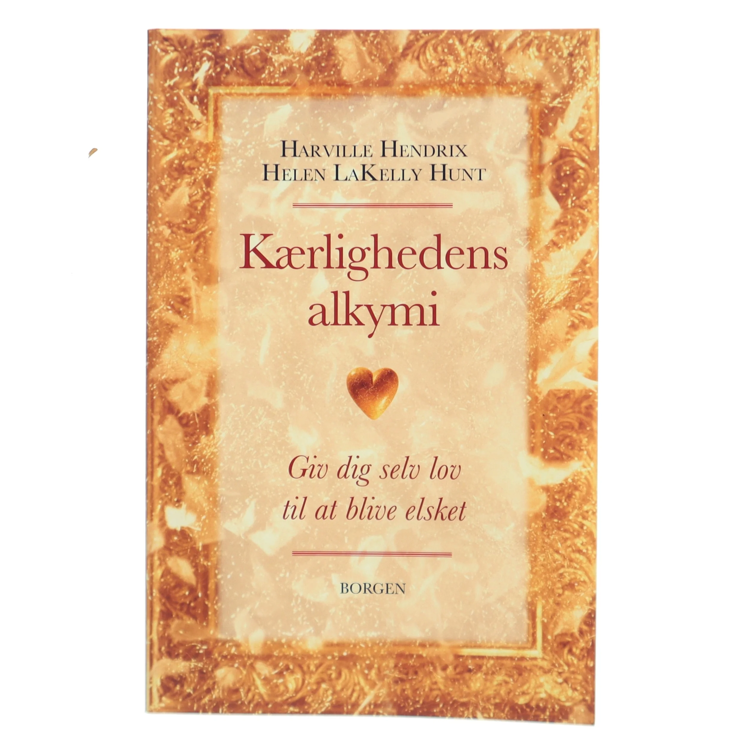 K&aelig;rlighedens alkymi : giv dig selv lov til at blive elsket (Bog)