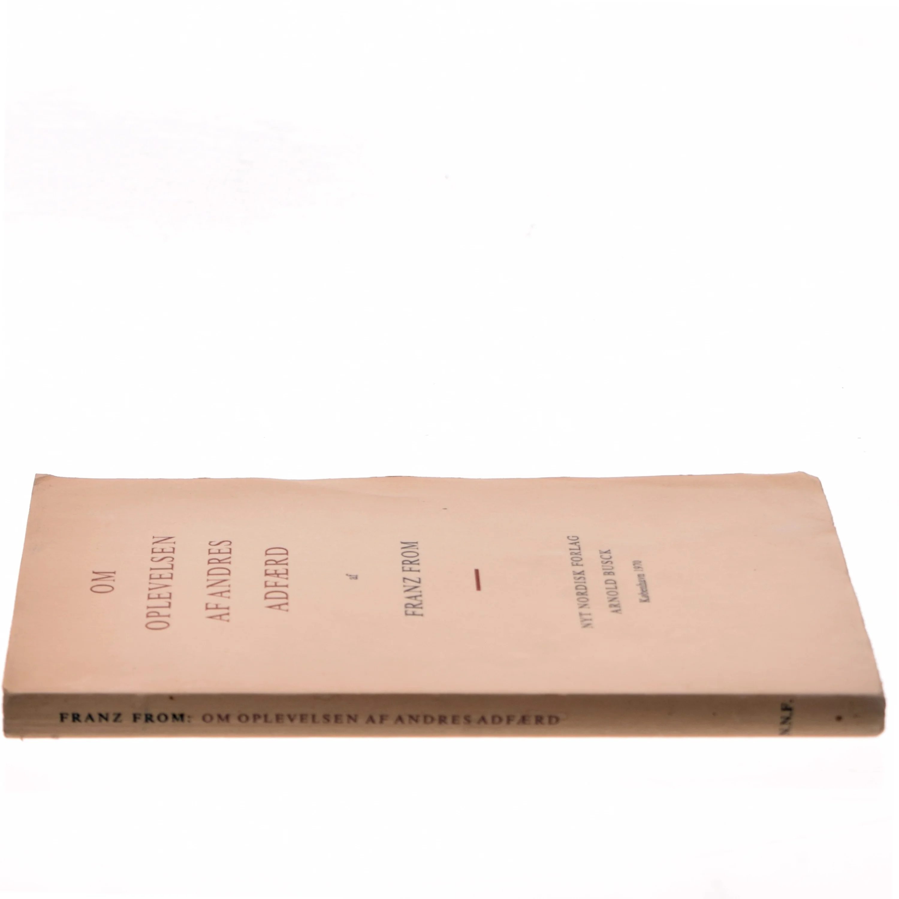 Om oplevelsen af andres adfærd af Franz From (Bog)