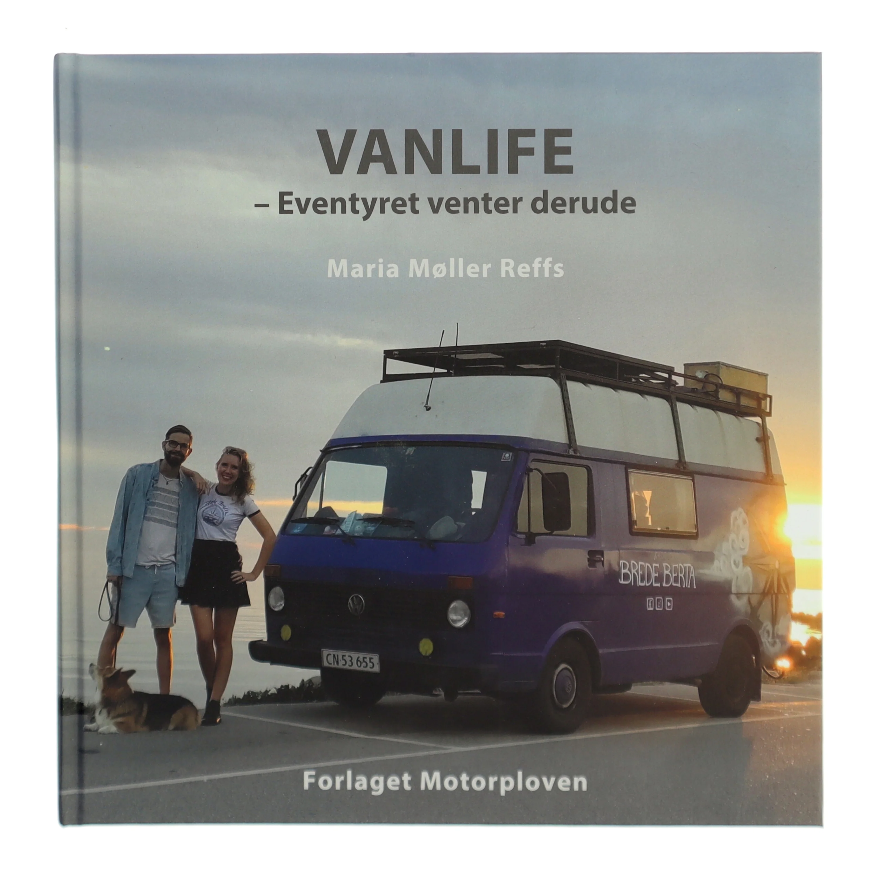 Vanlife : eventyret venter derude! af Maria M&oslash;ller Reffs (Bog)