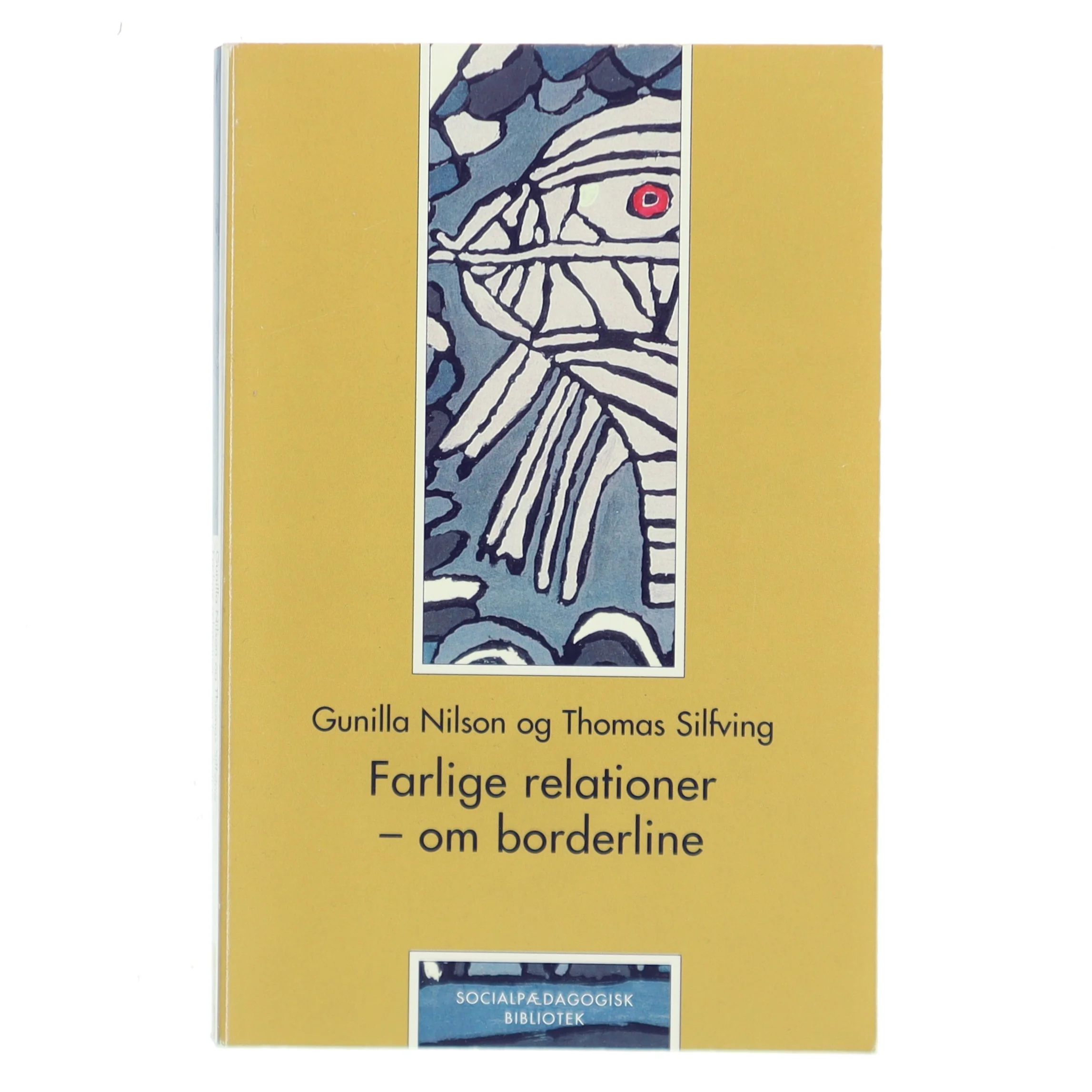 Farlige relationer : om borderline (Bog)