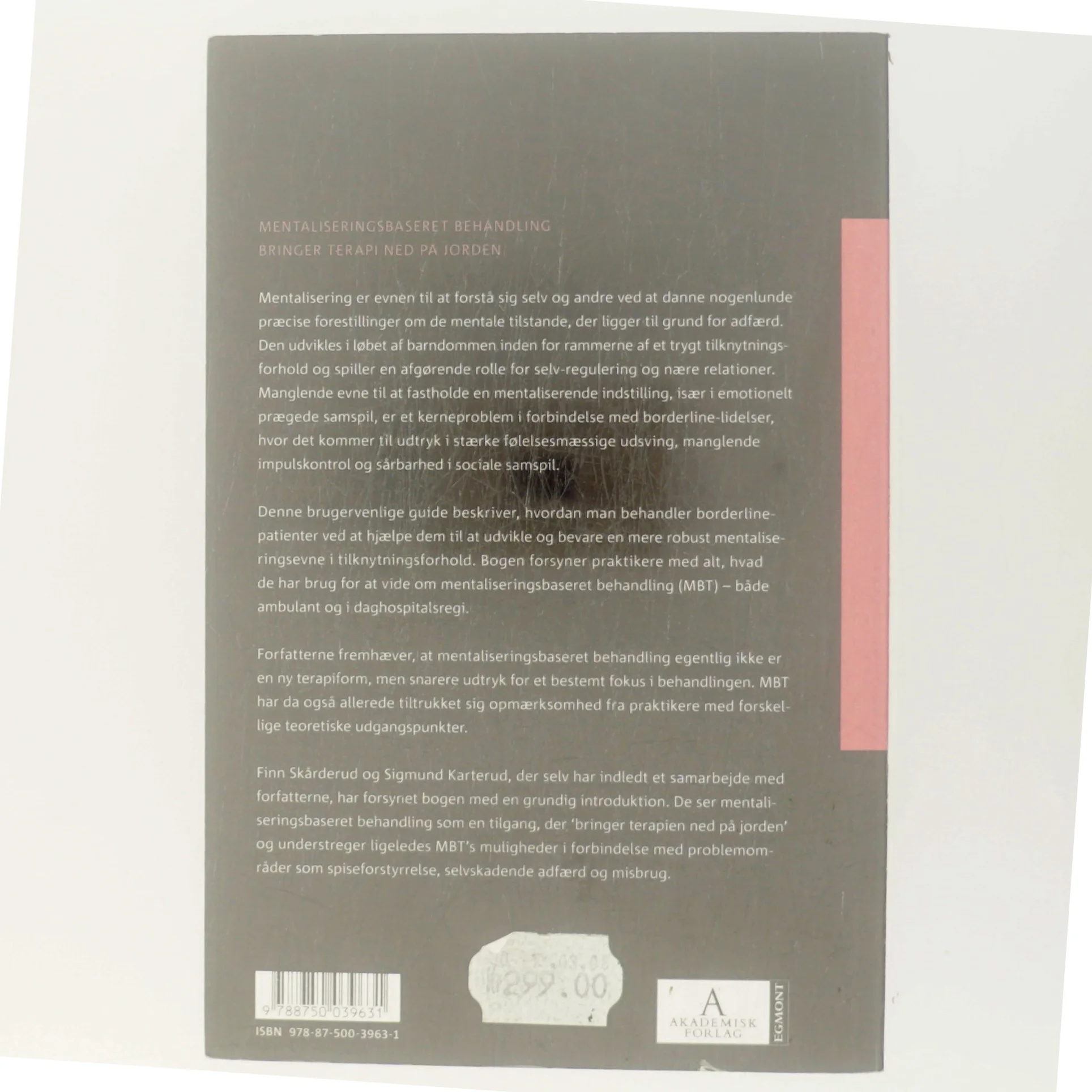 Mentaliseringsbaseret behandling af borderline-personlighedsforstyrrelse : en praktisk guide (Bog)