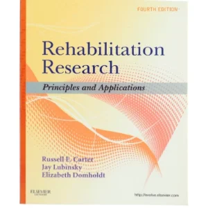Rehabilitation research : principles and applications (Bog)