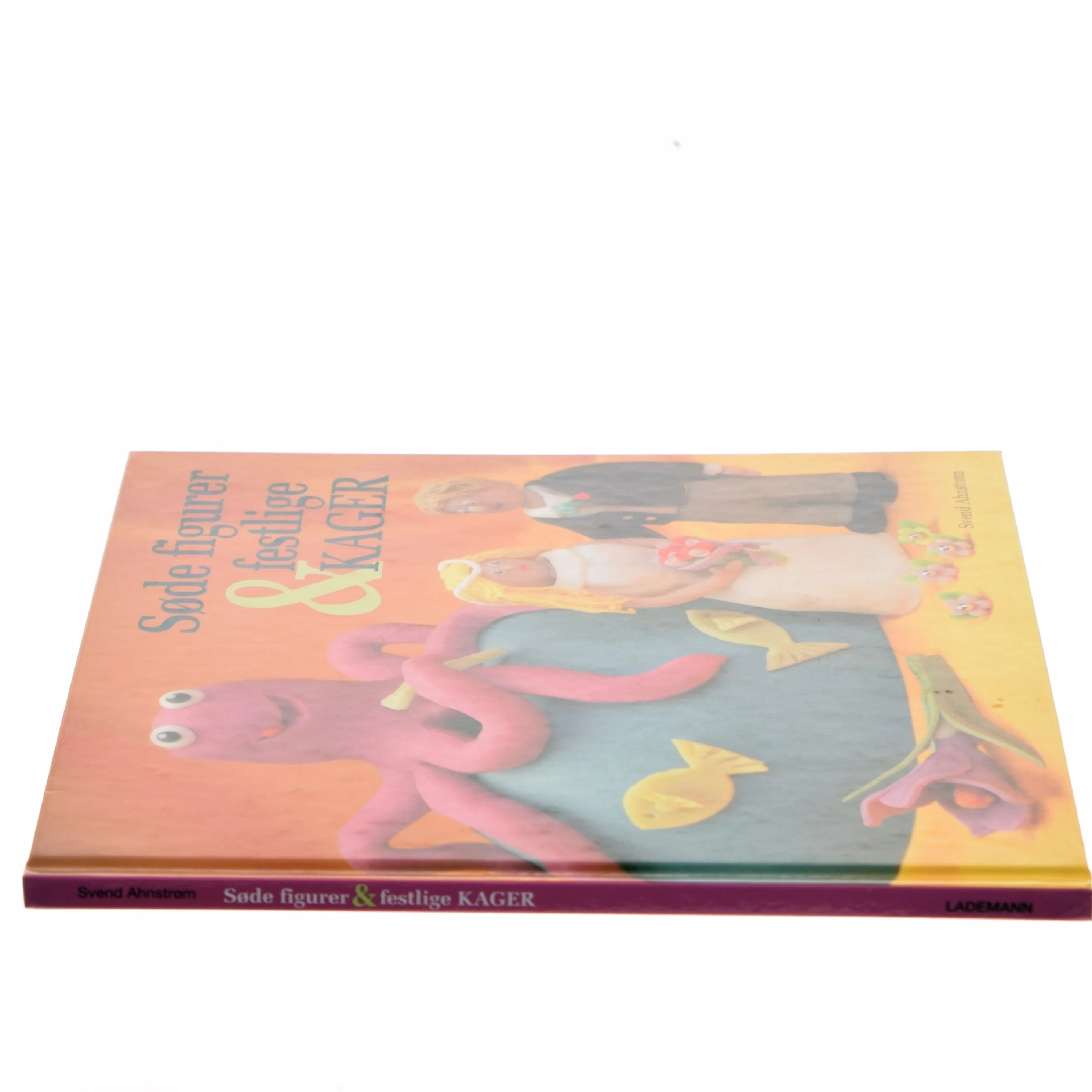 Søde figurer & festlige kager af Svend Ahnstrøm (Bog)