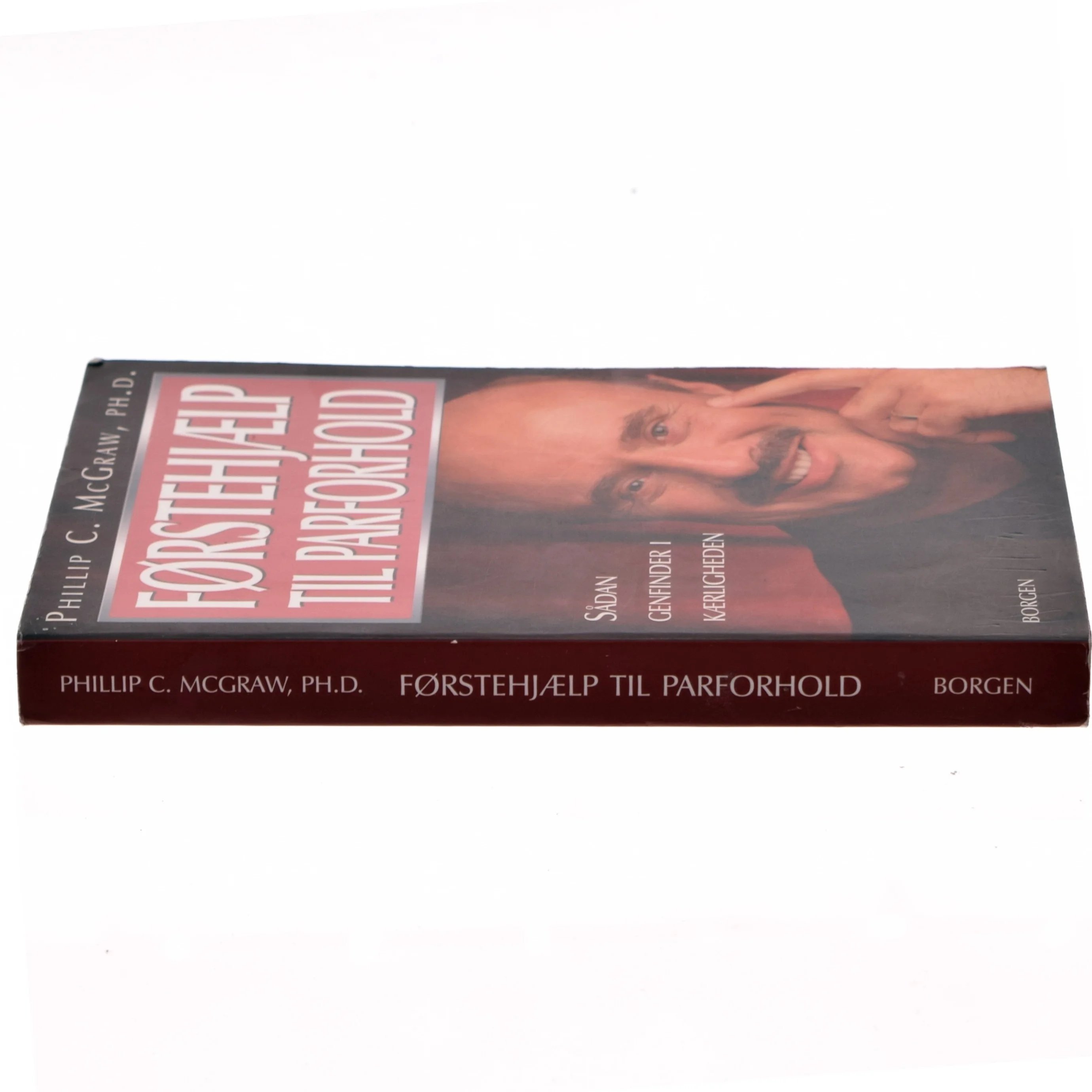 Førstehjælp til parforhold : sådan genfinder I kærligheden af Phillip C. McGraw (Bog)