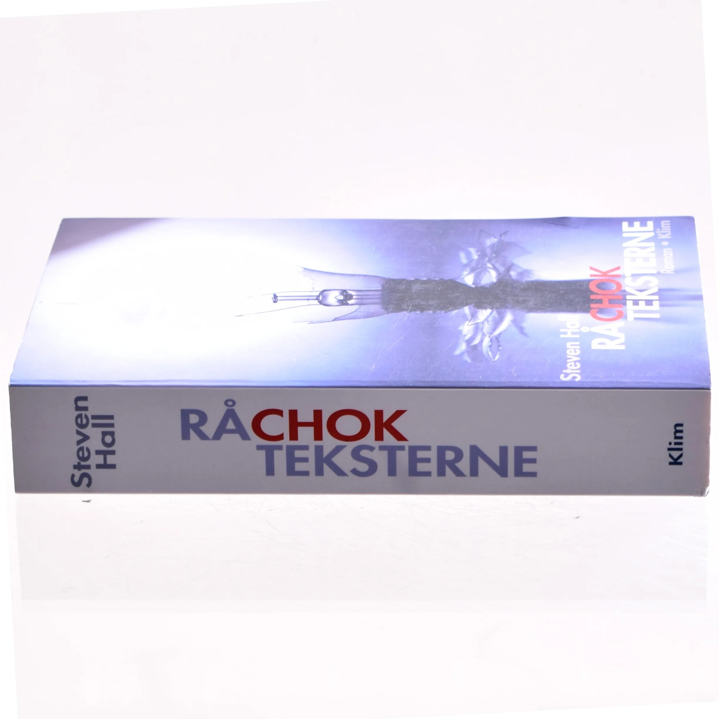 Rå chok teksterne af Steven Hall