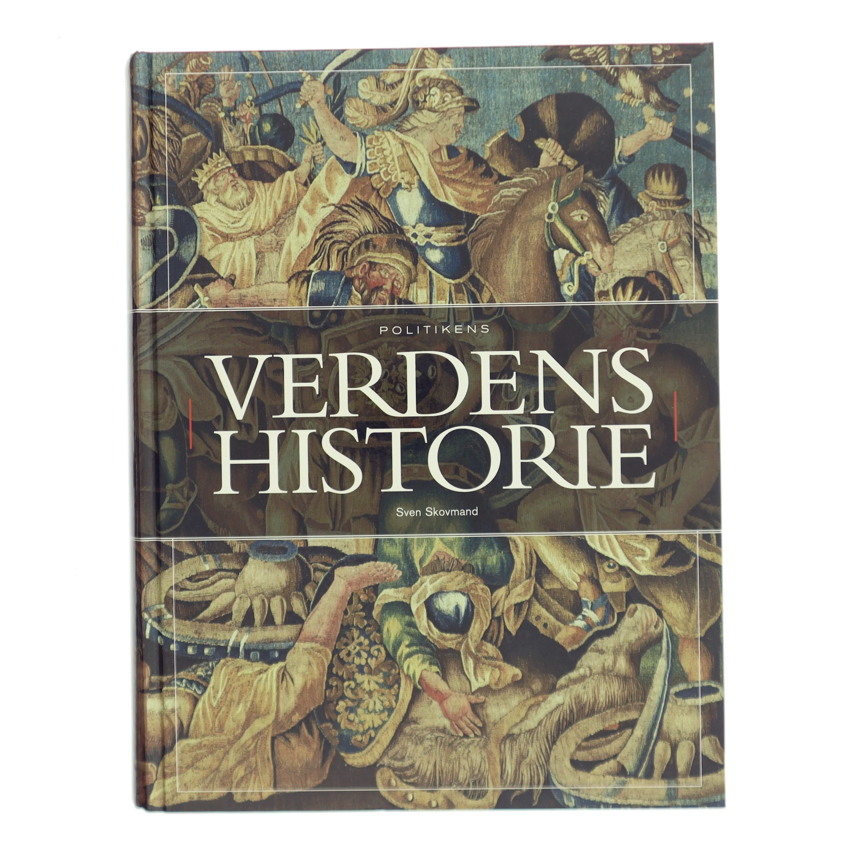 Politikens verdenshistorie af Sven Skovmand (Bog)