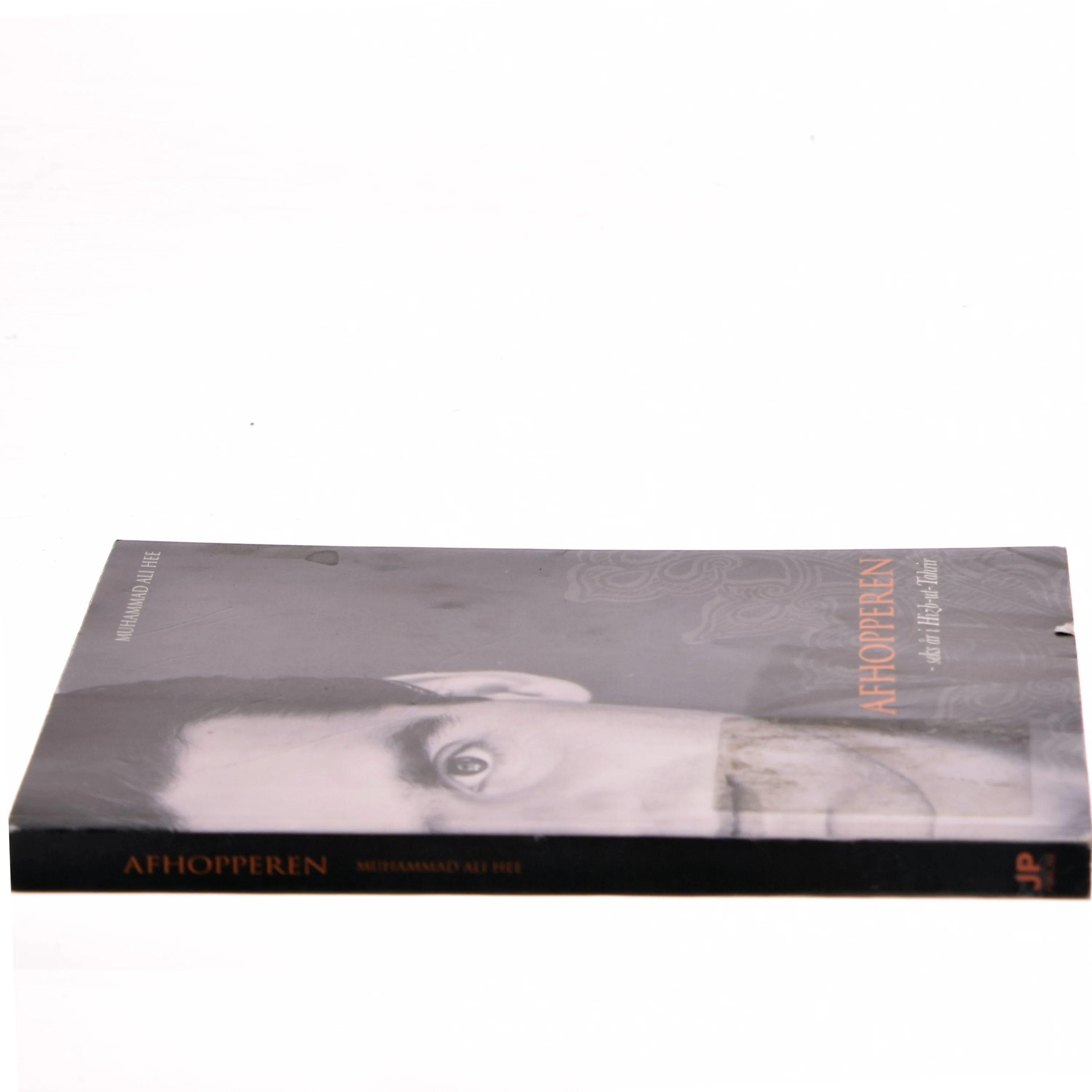 Afhopperen : seks år i Hizb-ut-Tahrir af Muhammad Ali Hee (Bog)