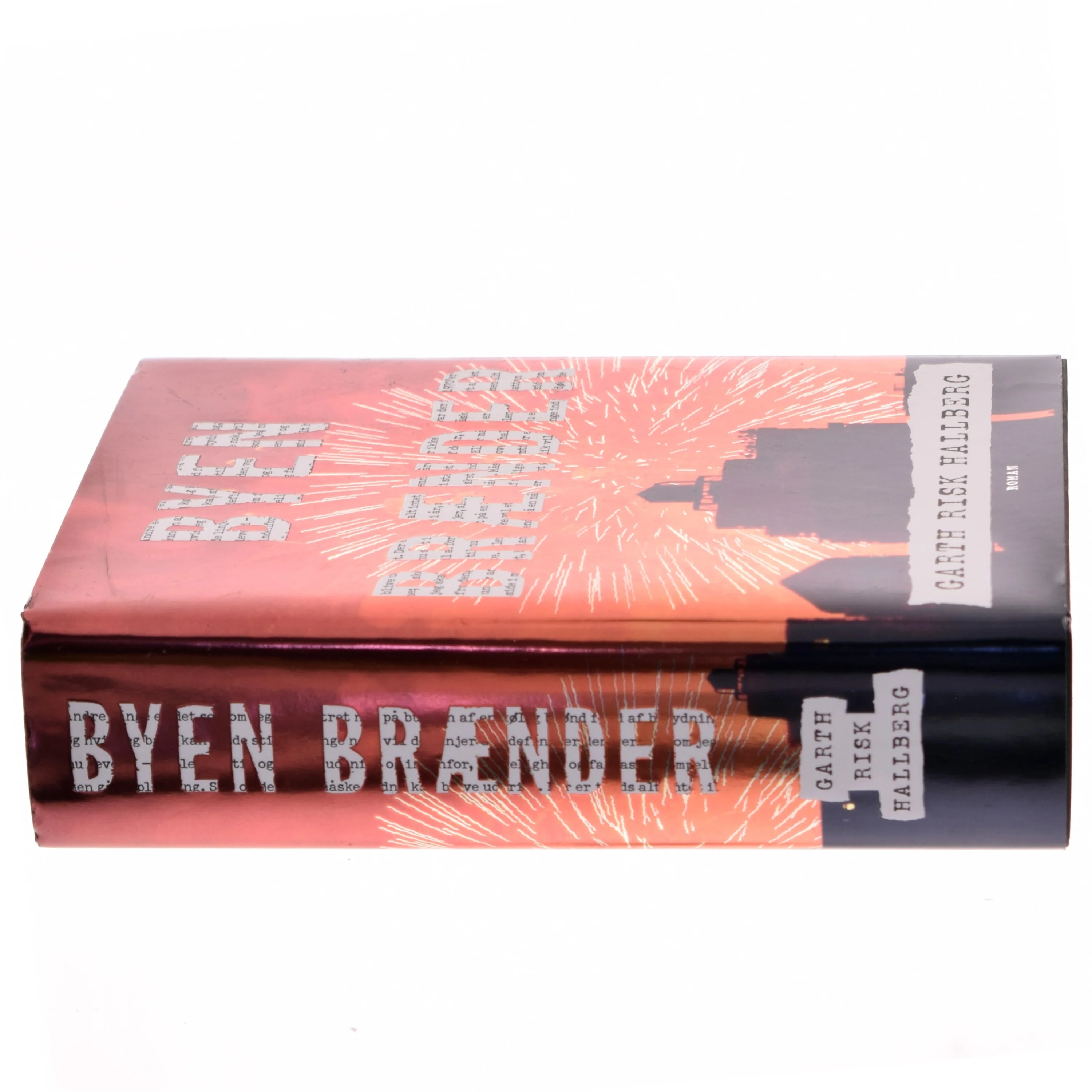 Byen brænder af Garth Risk Hallberg (Bog)