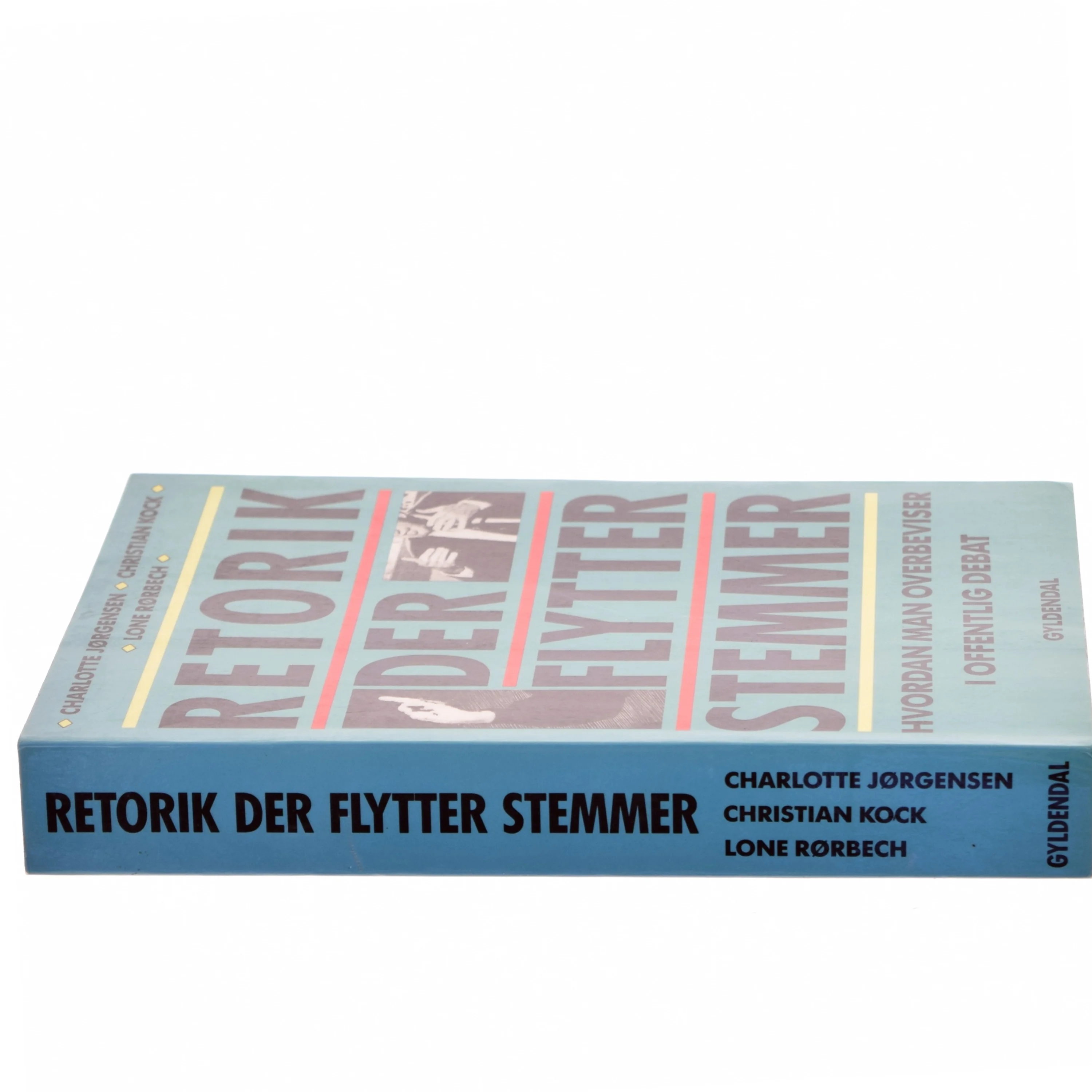 Retorik der flytter stemmer : hvordan man overbeviser i offentlig debat (Bog)