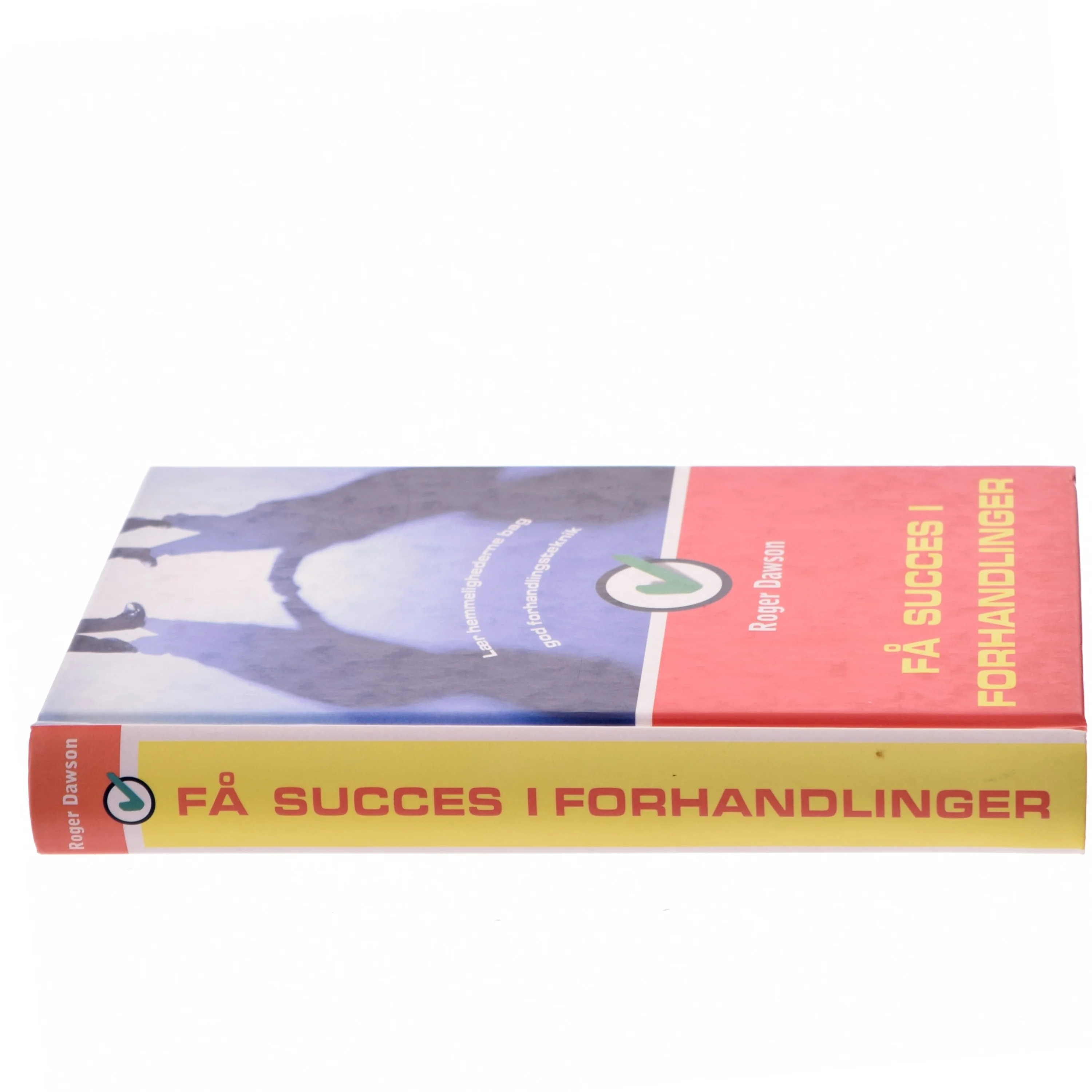 Få succes i forhandlinger af Roger Dawson (Bog)