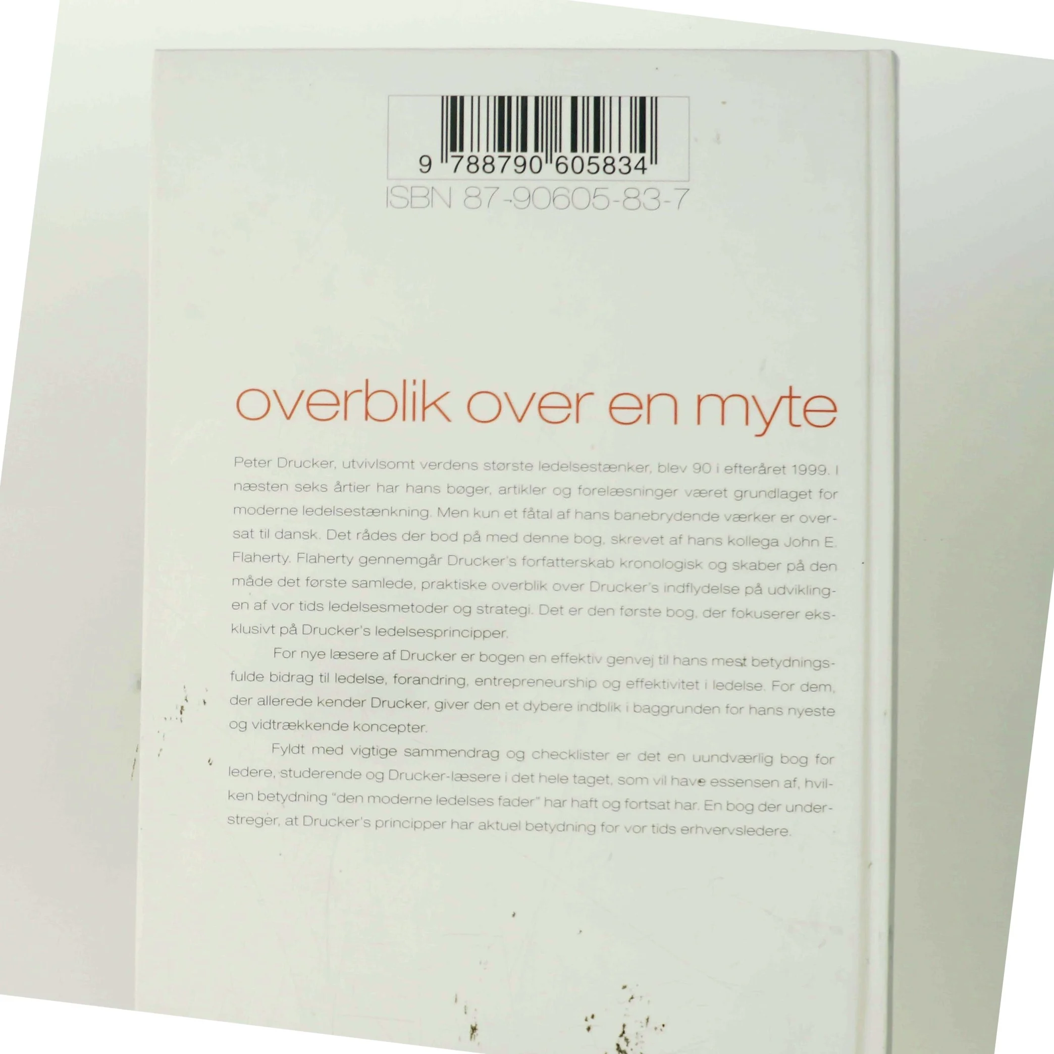 Peter Drucker - manden der formede lederens tankegang af John E. Flaherty (Bog)