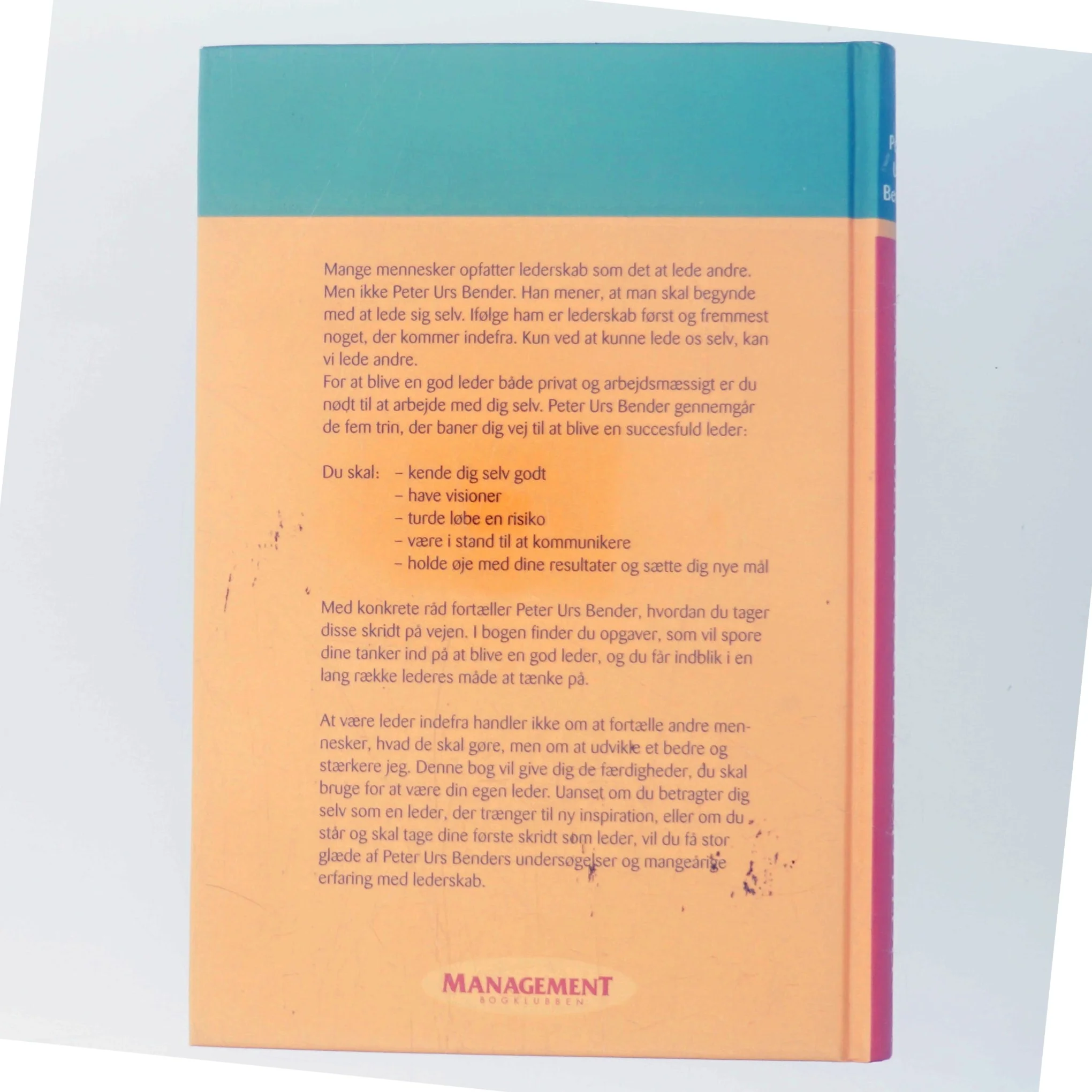 Sådan bliver du en god leder af Peter Urs Bender (Bog)