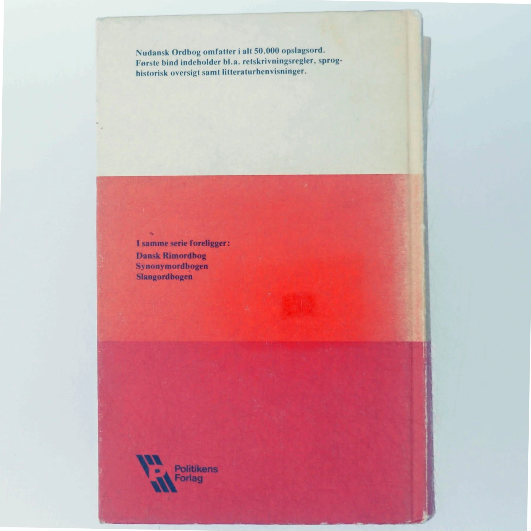 Nudansk ordbog, bind I (A-K) fra Politikens Forlag