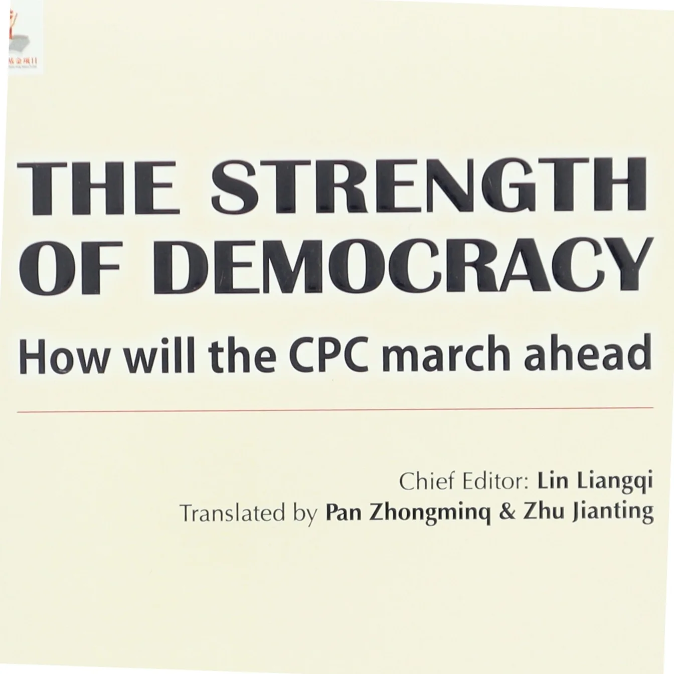 The Strength of Democracy af 林良旗 (Bog)