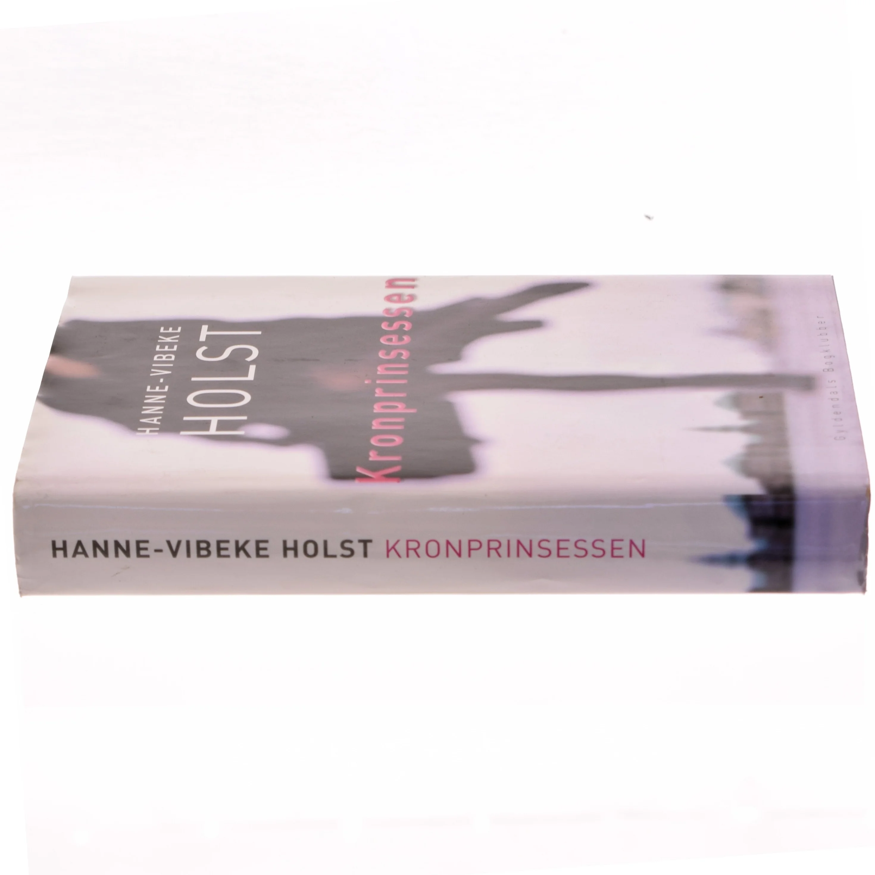 Kronprinsessen : roman af Hanne-Vibeke Holst (Bog)