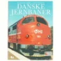 Danske jernbaner gennem tiderne af Mogens Nørgaard Olesen (f. 1948) (Bog)