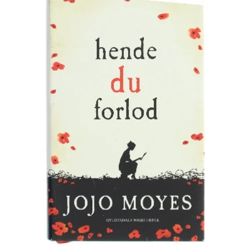 Hende du forlod