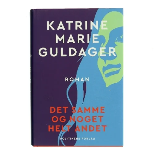 Det samme og noget helt andet