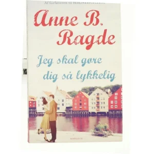 Jeg skal gøre dig så lykkelig