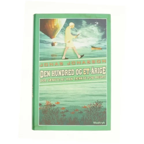 Den hundred og et-årige der tænkte at han tænkte for meget