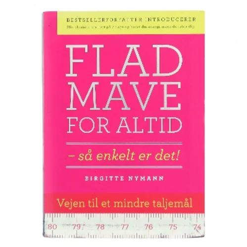 Flad mave for altid