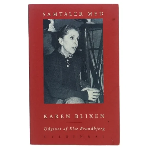 Samtaler Med Karen Blixen af Else Brundbjerg bogforside