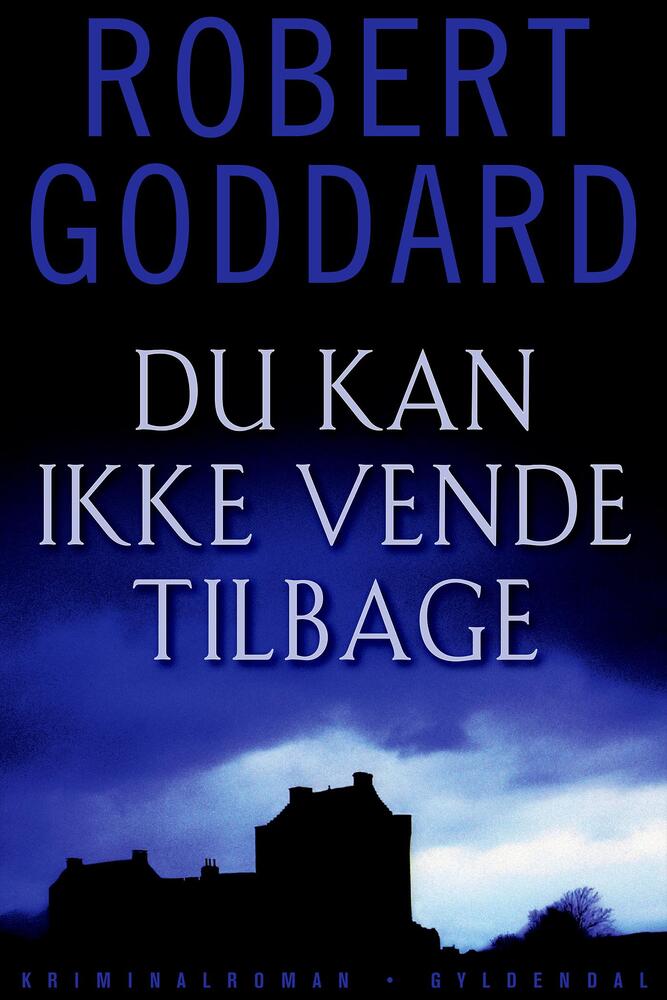 Du kan ikke vende tilbage (Never Go Back)