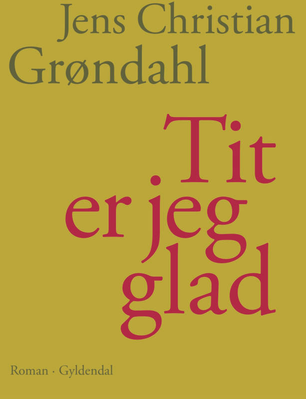 Tit er jeg glad