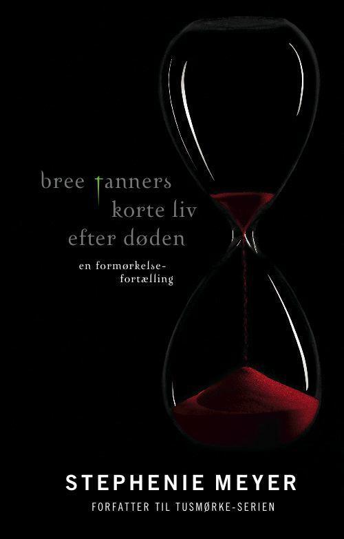 Bree Tanners korte liv efter døden (The Short Second Life of Bree Tanner)