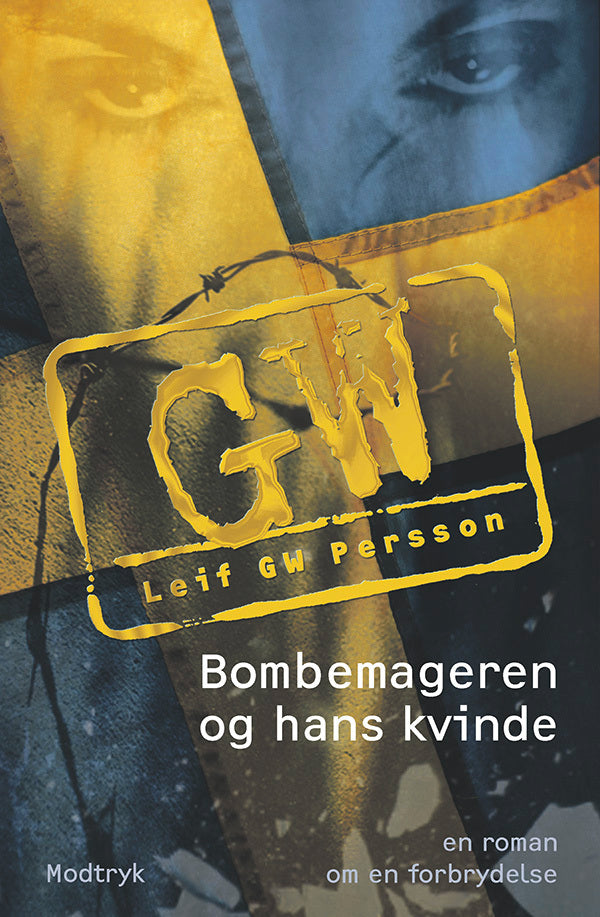 Bombemageren og hans kvinde (Bombmakaren och hans kvinna)