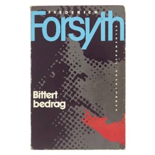 Bittert Bedrag af Frederick Forsyth bogforside