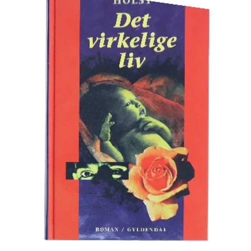 Det Virkelige Liv af Hanne Vibeke Holst bogforside