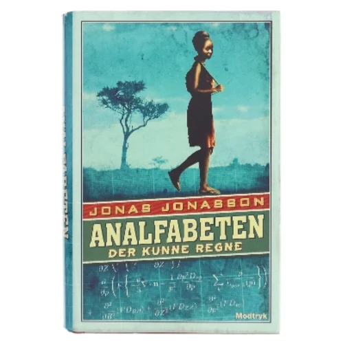 Analfabeten der kunne regne