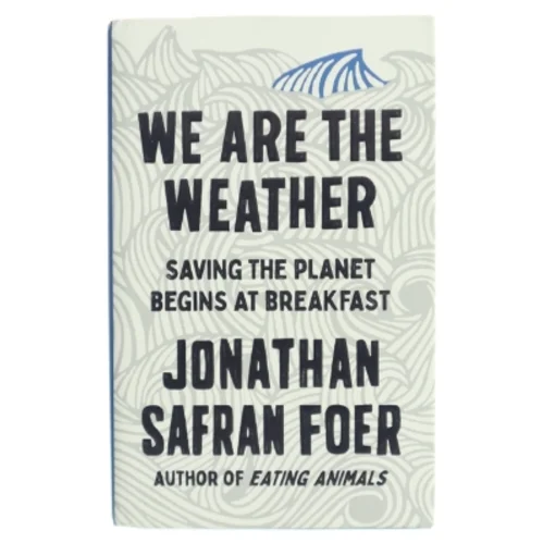 We Are the Weather