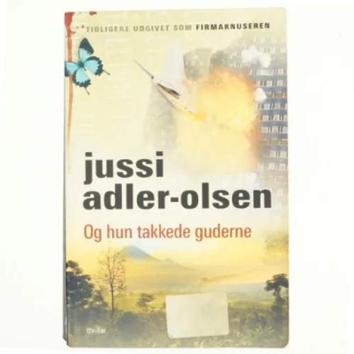 Og hun takkede guderne