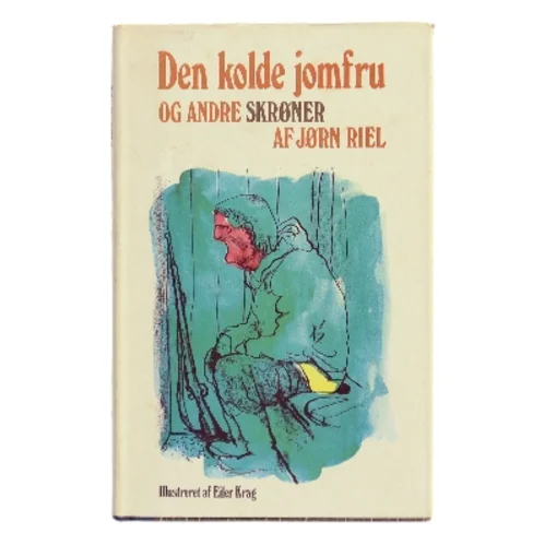 Den kolde jomfru og andre skrøner