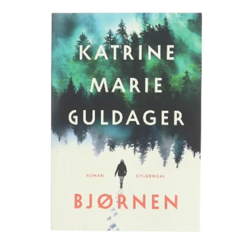 Bjørnen af Katrine Marie Guldager bogforside