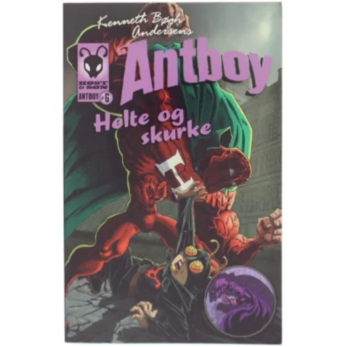 Antboy 6 - Helte og skurke