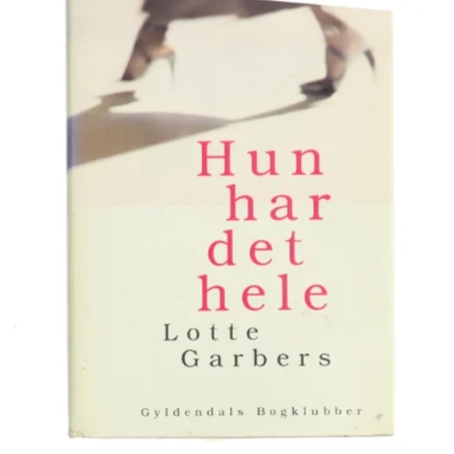 Hun har det hele