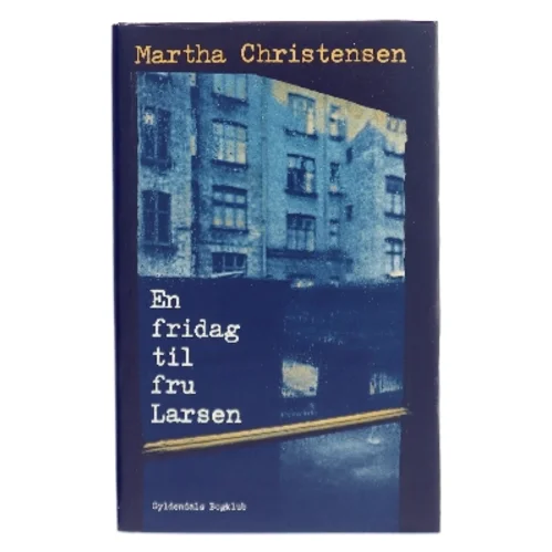 En fridag til fru Larsen