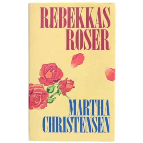 Rebekkas roser